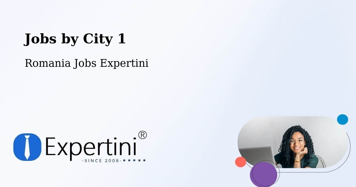 City Jobs in Romania - Expertini